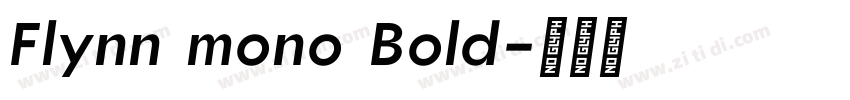 Flynn mono Bold字体转换